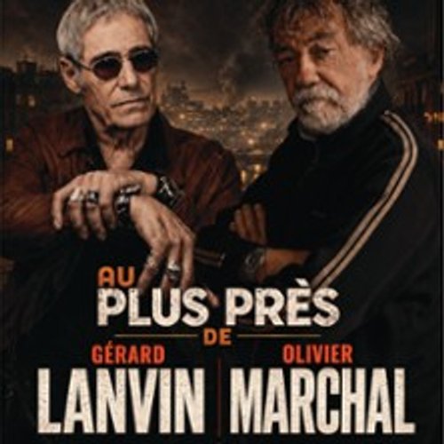 Au Plus Près De Gérard Lanvin Et Olivier Marchal - Tournée