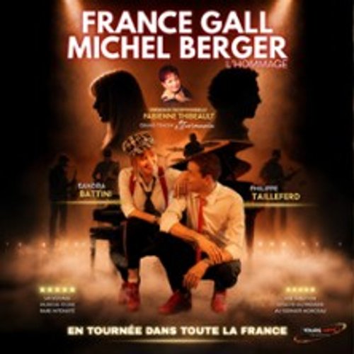 France Gall & Michel Berger - L'hommage - Tournée