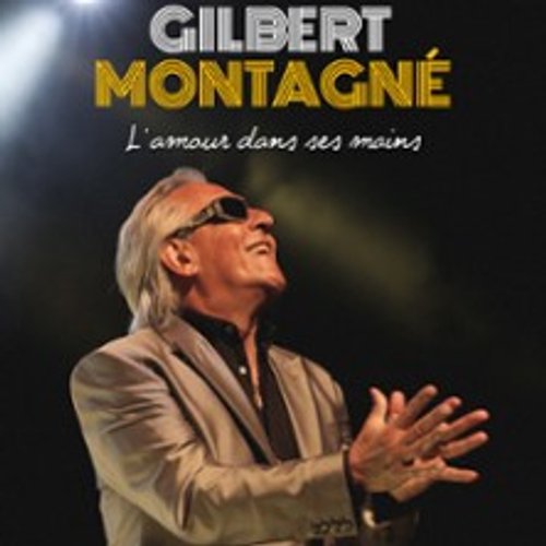 Gilbert Montagné - L'amour Dans Ses Mains
