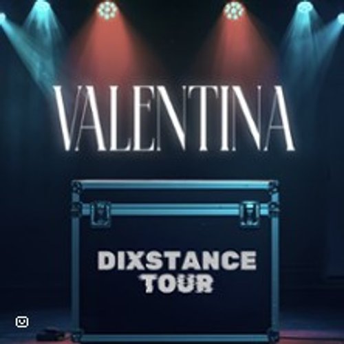 Valentina - Dixstance